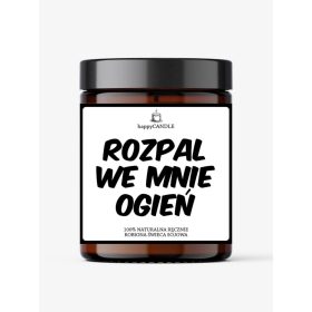 Rozpal We Mnie Ogień szója gyertya